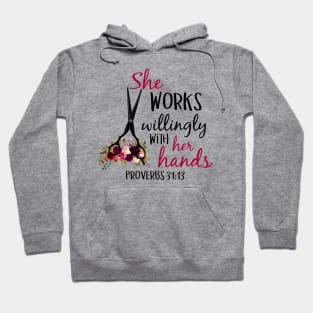 She Works Willingly With Her Hands Proverbs 3113 Hairdresser Hoodie